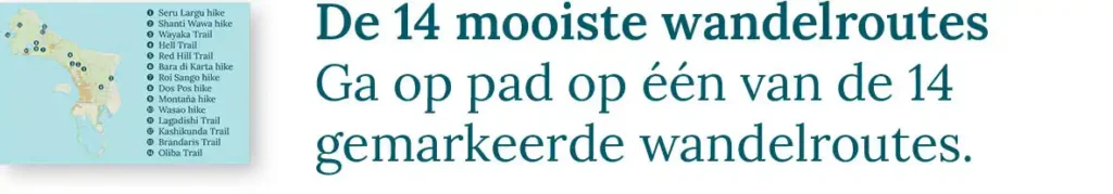 Knop naar de blog over de 14 mooiste wandelroutes: Ga op pad op één van de 14 gemarkeerde wandelroutes.